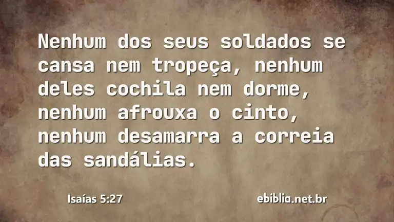 Isaías 5:27