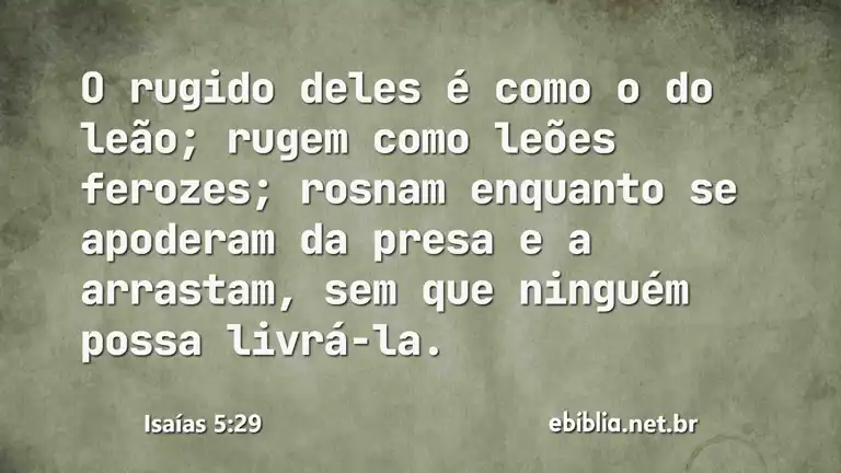 Isaías 5:29