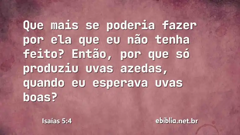 Isaías 5:4