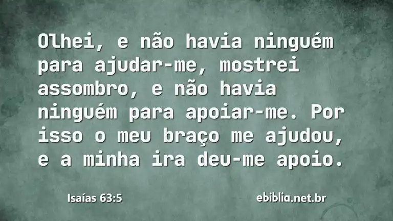 Isaías 63:5