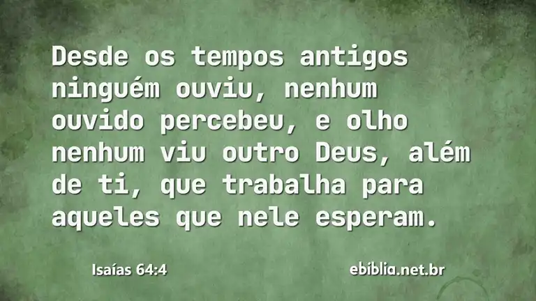 Isaías 64:4