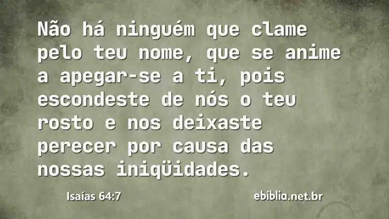 Isaías 64:7