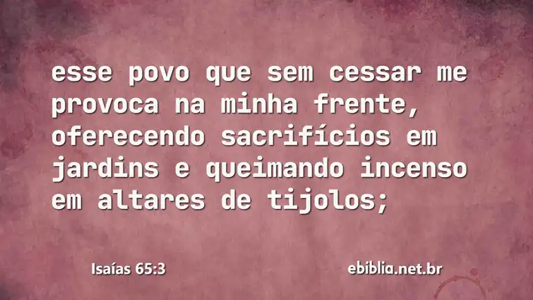 Isaías 65:3