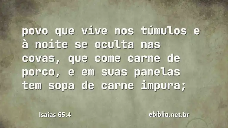 Isaías 65:4