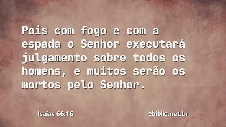 Isaías 66:16