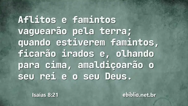 Isaías 8:21