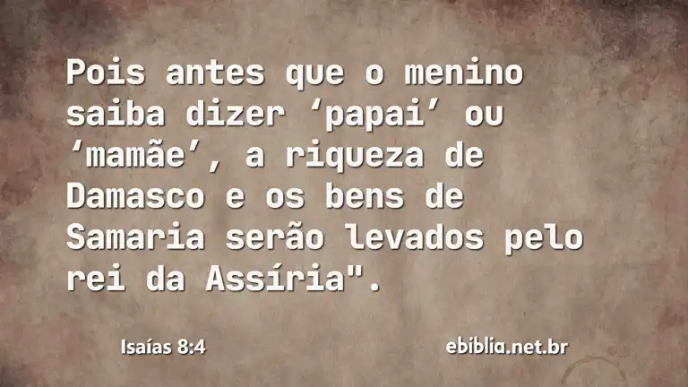 Isaías 8:4