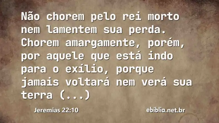 Jeremias 22:10