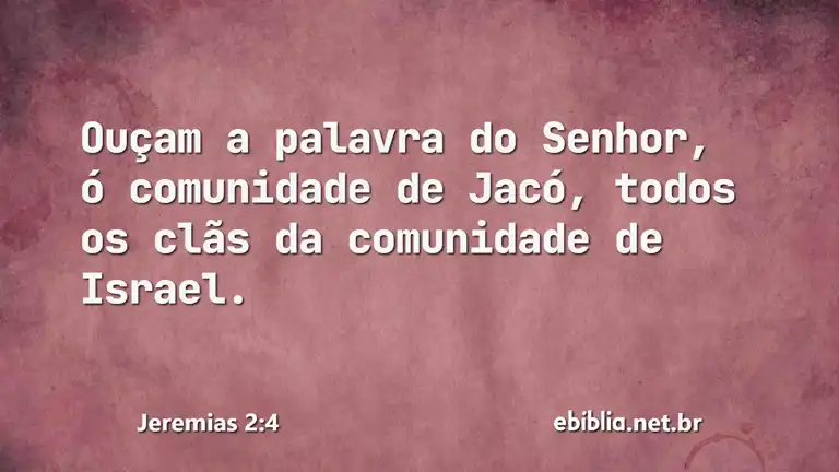 Jeremias 2:4