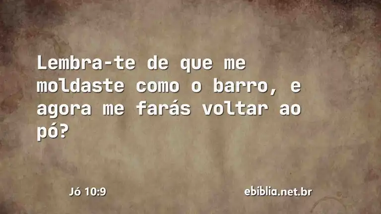 Jó 10:9