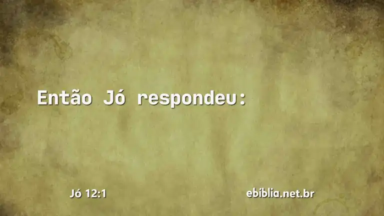 Jó 12:1