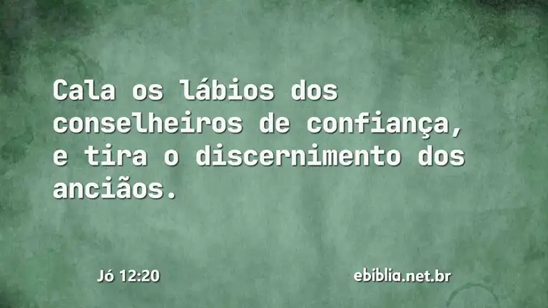 Jó 12:20