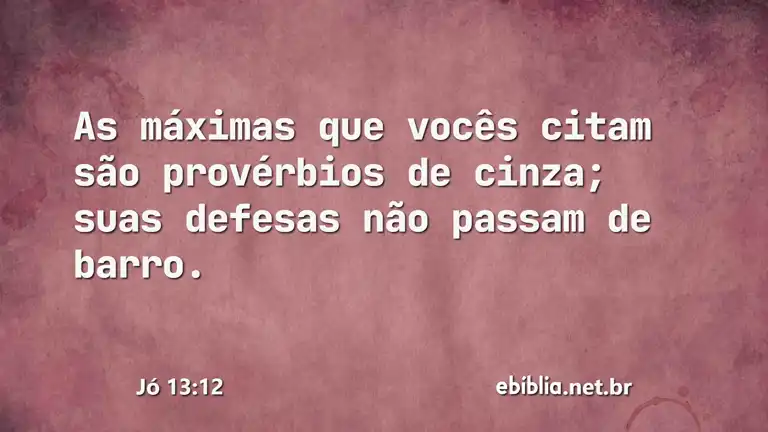 Jó 13:12