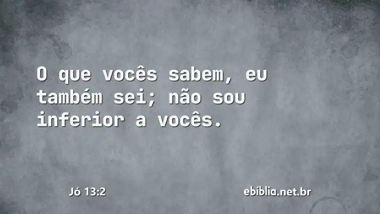 Jó 13:2