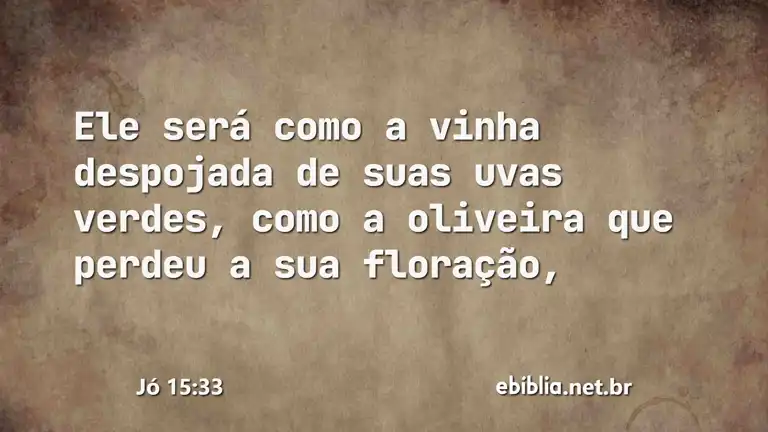 Jó 15:33