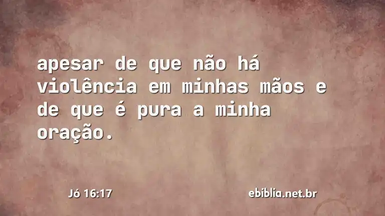 Jó 16:17