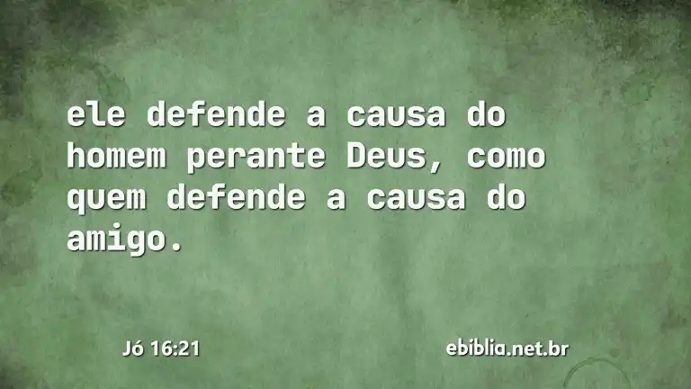 Jó 16:21