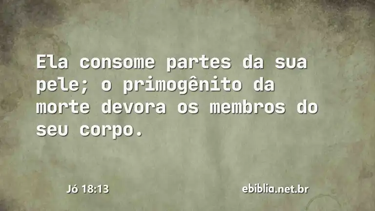 Jó 18:13