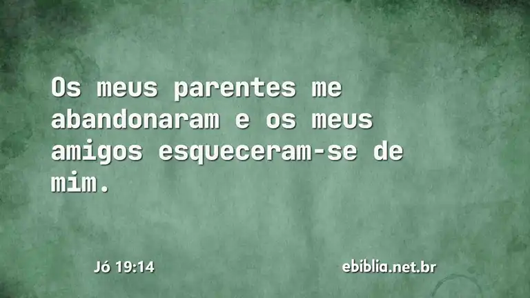 Jó 19:14