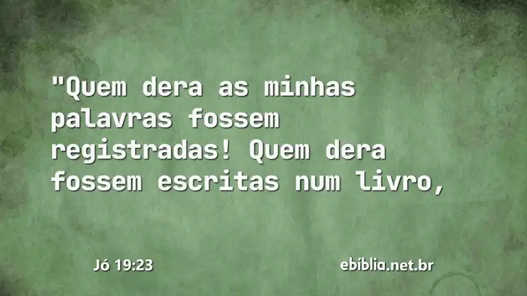 Jó 19:23