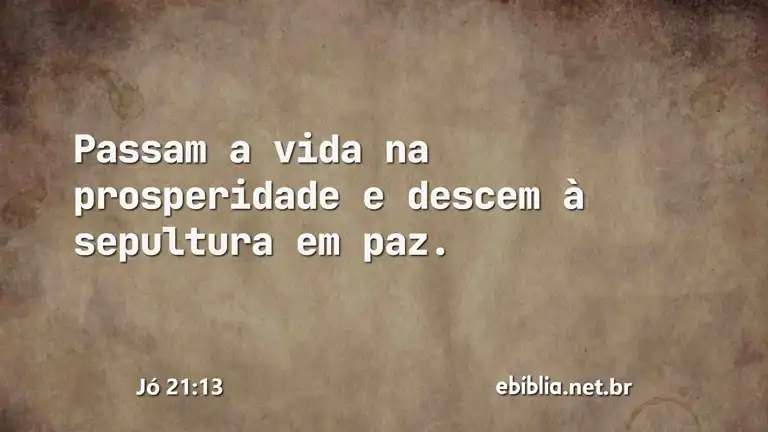 Jó 21:13