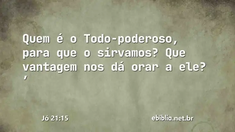 Jó 21:15