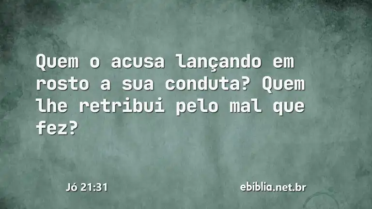 Jó 21:31