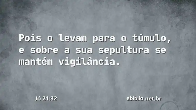 Jó 21:32