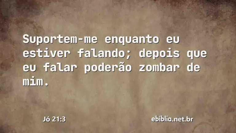 Jó 21:3