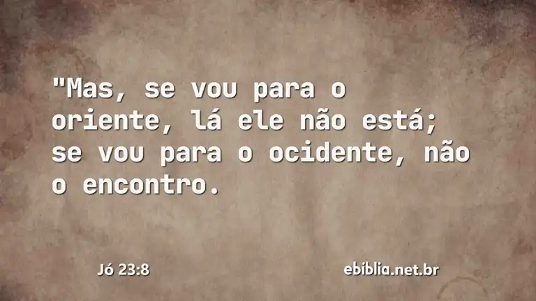 Jó 23:8