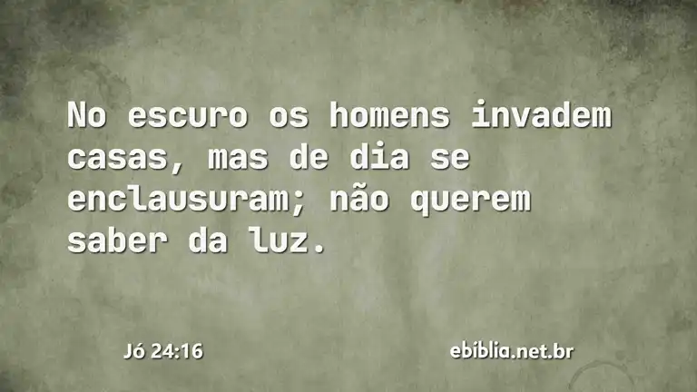 Jó 24:16