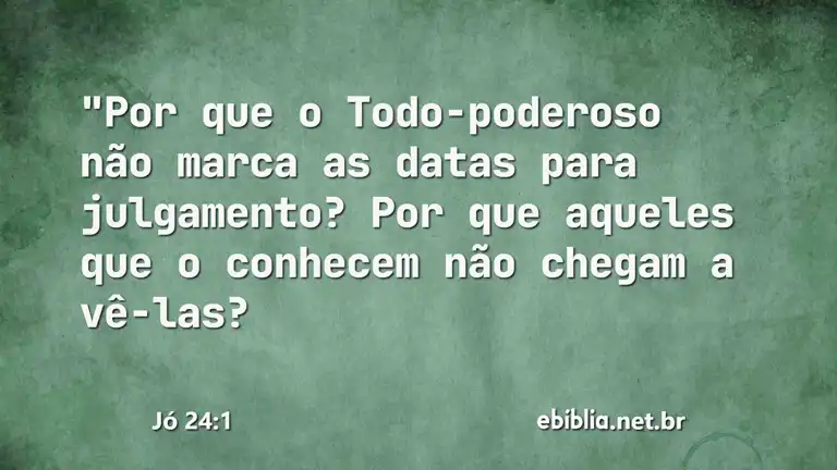 Jó 24:1