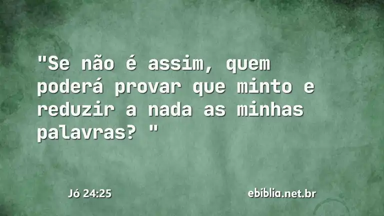 Jó 24:25