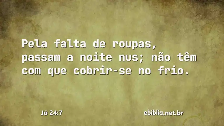 Jó 24:7