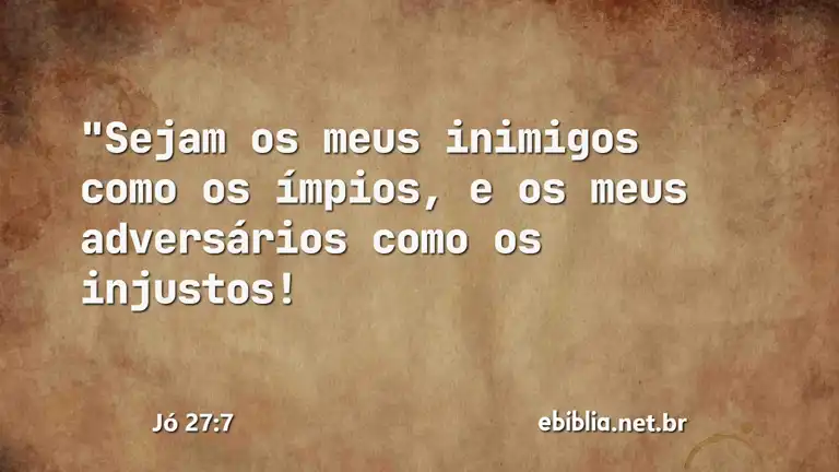 Jó 27:7