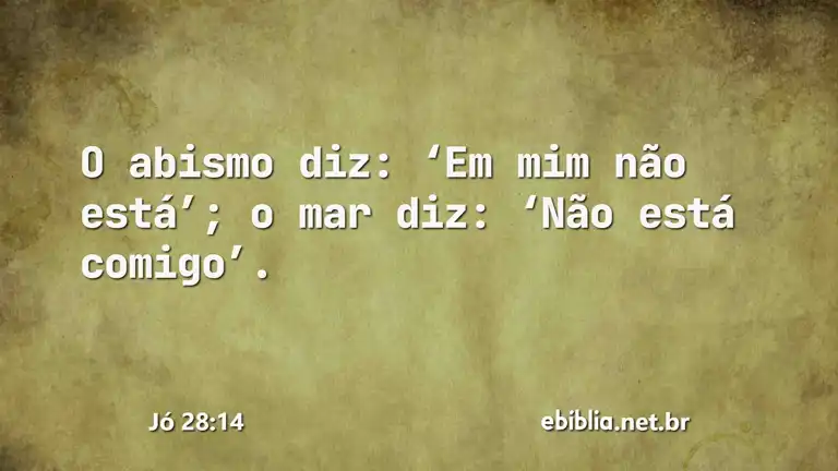 Jó 28:14