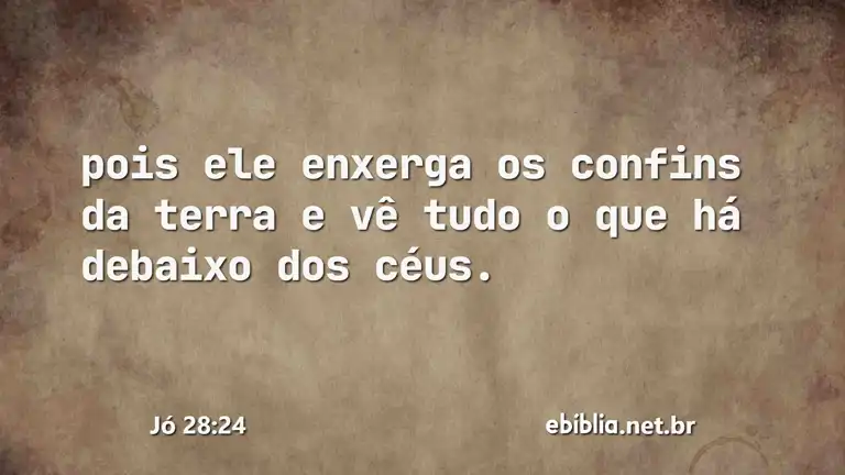 Jó 28:24