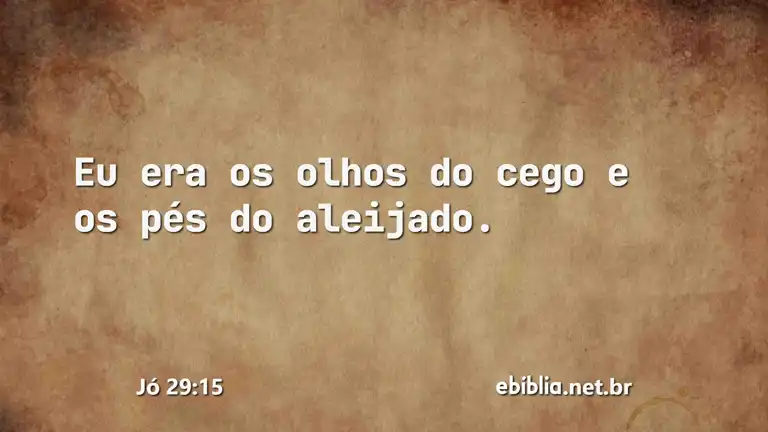 Jó 29:15