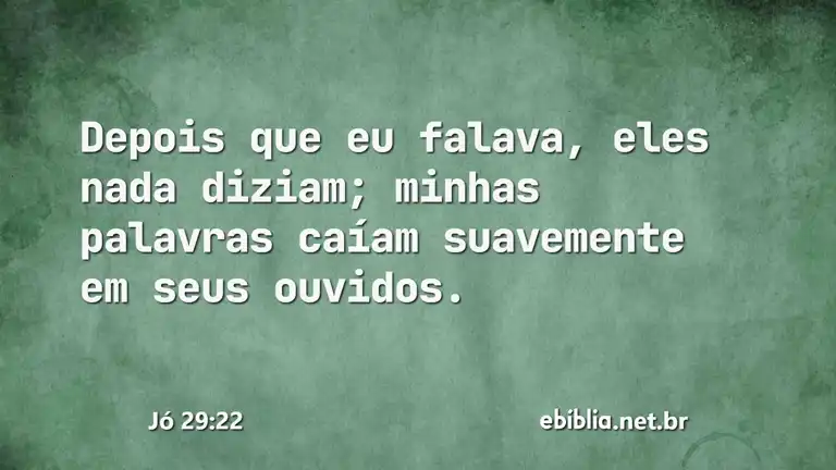 Jó 29:22