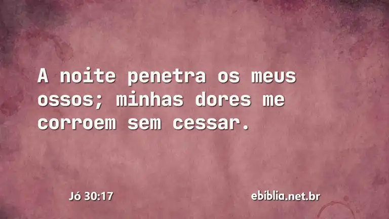 Jó 30:17