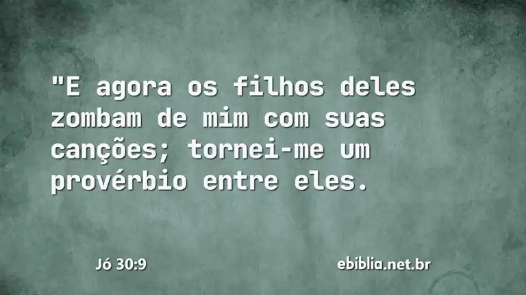 Jó 30:9