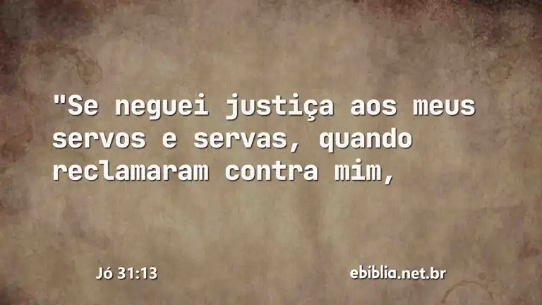 Jó 31:13