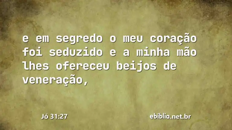 Jó 31:27