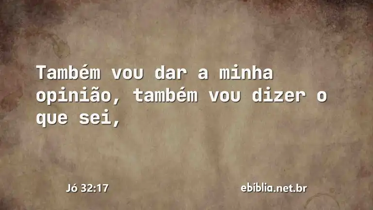 Jó 32:17