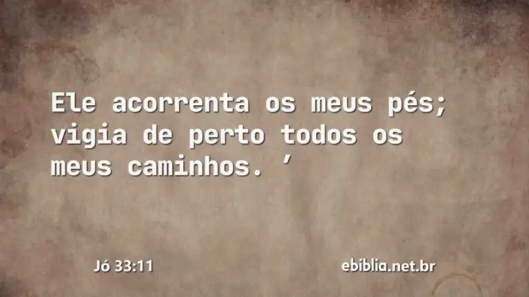 Jó 33:11