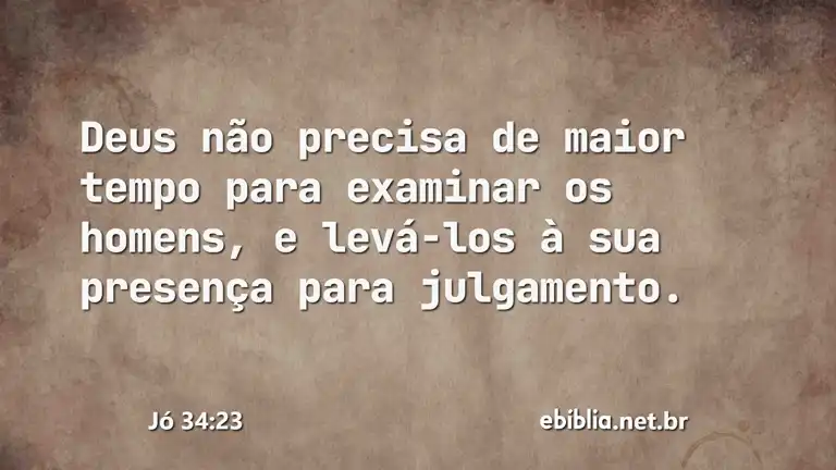 Jó 34:23