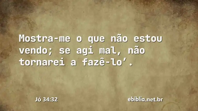 Jó 34:32