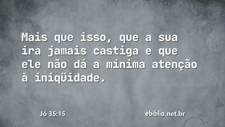 Jó 35:15