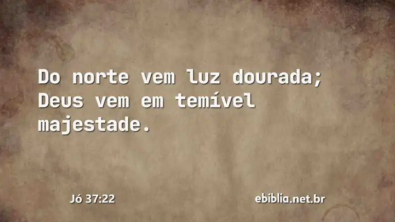 Jó 37:22