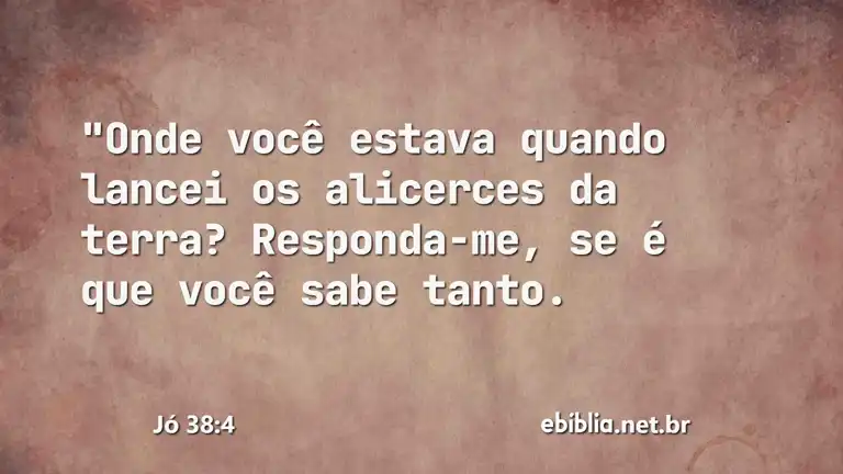 Jó 38:4